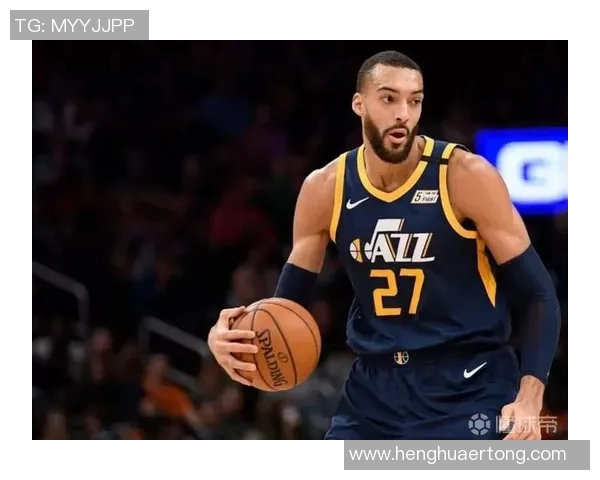 鲁迪戈贝尔：从防守巨兽到篮球场上的全能战士之路